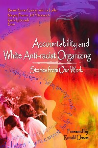 Accountability And White Anti-racist Organizing
